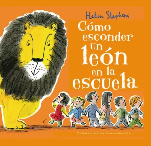 Imagen COMO ESCONDER UN LEON EN LA ESCUELA